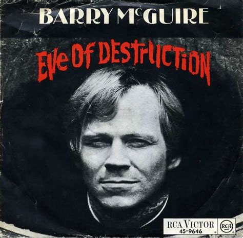 barry mcguire eve of destruction.
